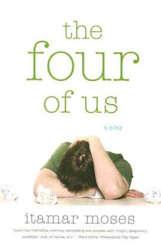 The Four of Us: A Play book cover by Itamar Moses