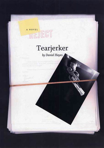 Tearjerker: A Novel book cover by Daniel Hayes