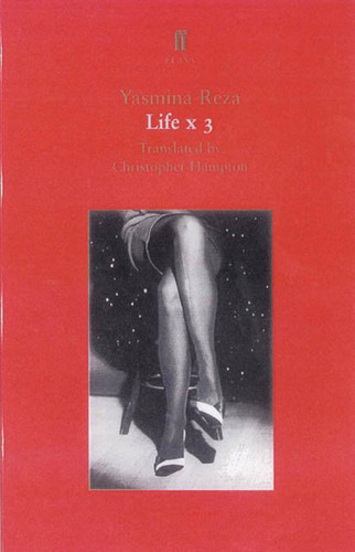 Life x 3: A Play book cover by Yasmina Reza
