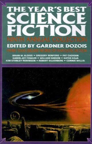 The Year's Best Science Fiction: Ninth Annual Collection: Ninth Annual Collection (Year's Best Science Fiction #9) book cover by 