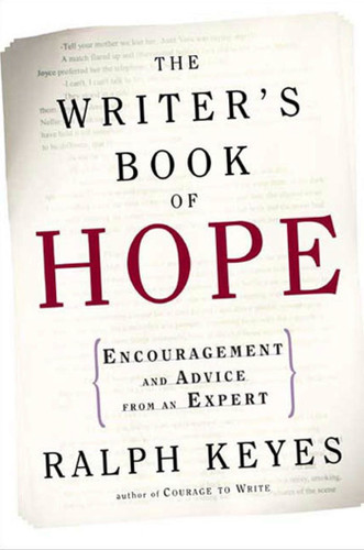 The Writer's Book of Hope: Getting from Frustration to Publication book cover by Ralph Keyes