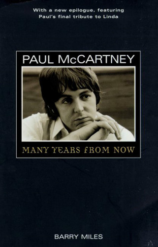 Paul McCartney: Many Years From Now book cover by Barry Miles