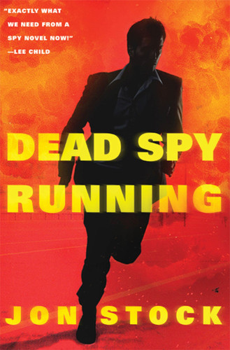 Dead Spy Running: A Daniel Marchant Thriller book cover by Jon Stock