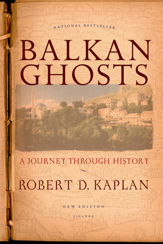 Balkan Ghosts: A Journey Through History (New Edition) book cover by Robert D. Kaplan