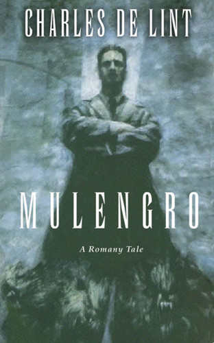 Mulengro: A Romany Tale book cover by Charles de Lint