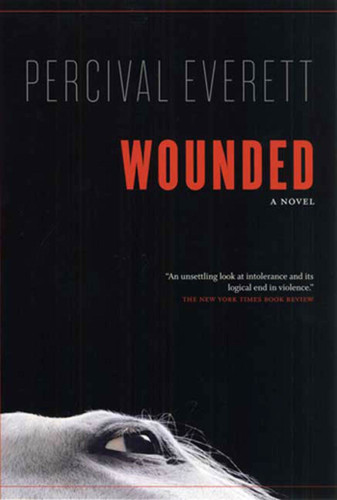 Wounded: A Novel book cover by Percival Everett