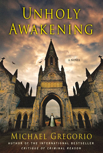 Unholy Awakening: A Novel (Hanno Stiffeniis Mysteries #4) book cover by Michael Gregorio