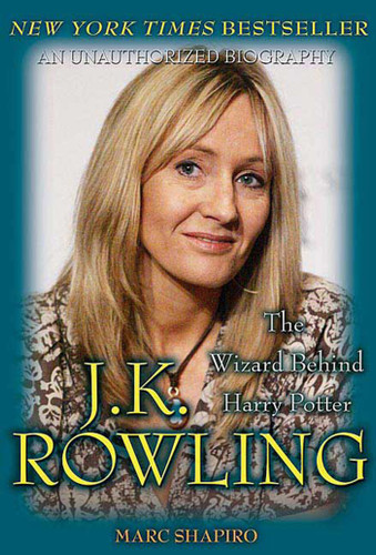 J. K. Rowling: The Wizard Behind Harry Potter: The Wizard Behind Harry Potter book cover by Marc Shapiro