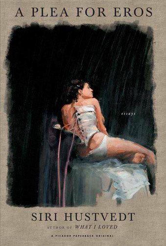 A Plea for Eros: Essays book cover by Siri Hustvedt