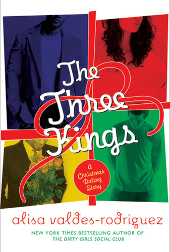 The Three Kings: A Christmas Dating Story book cover by Alisa Valdes-Rodriguez