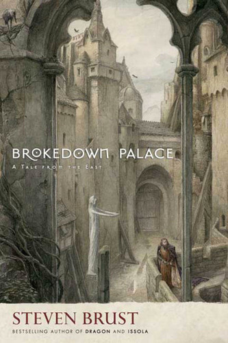 Brokedown Palace (Dragaera #1) book cover by Steven Brust