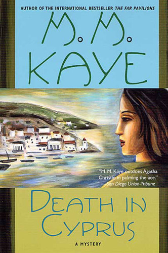 Death in Cyprus: A Mystery (Death in... #3) book cover by M. M. Kaye