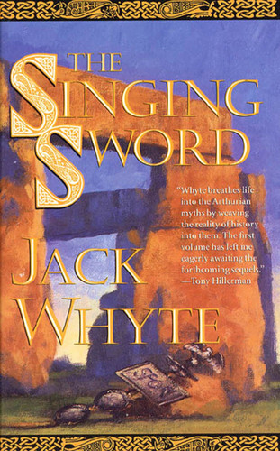 The Singing Sword: The Dream of Eagles, Volume 2 (Camulod Chronicles #2) book cover by Jack Whyte