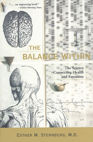 The Balance Within: The Science Connecting Health and Emotions book cover by Esther M. Sternberg, M.D.
