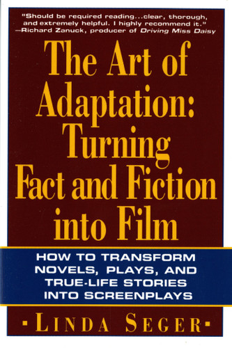 The Art of Adaptation: Turning Fact And Fiction Into Film book cover by Linda Seger