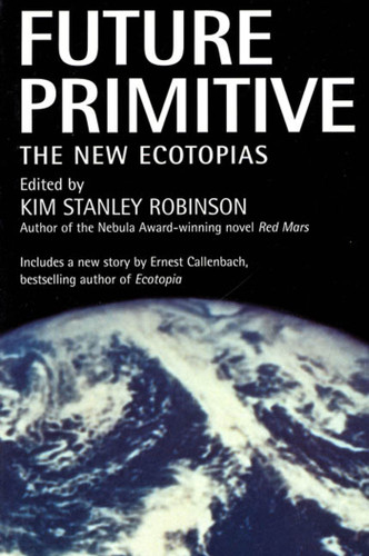 Future Primitive: The New Ecotopias book cover by 