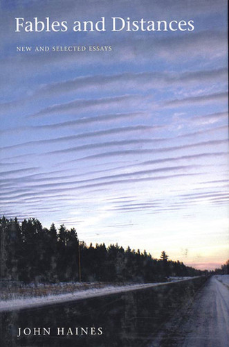 Fables and Distances: New and Selected Essays book cover by John Meade Haines