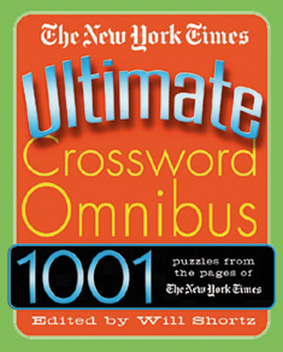 The New York Times Ultimate Crossword Omnibus: 1,001 Puzzles from The New York Times book cover by The New York Times