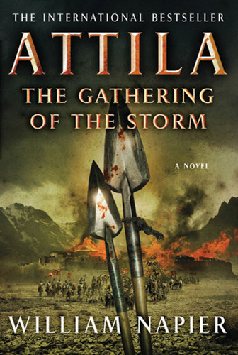 Attila: The Gathering of the Storm: A Novel (Attila Series #2) book cover by William Napier
