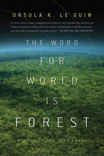 The Word for World Is Forest book cover by Ursula K. Le Guin