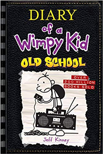 Old School (Diary of a Wimpy Kid #10) [Hardcover] Cover