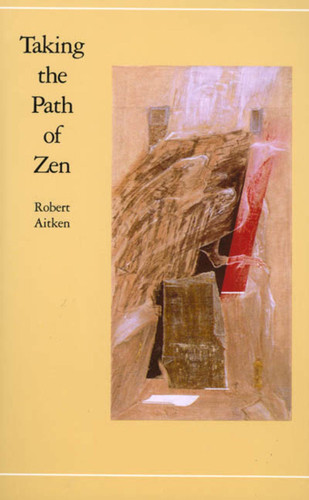 Taking the Path of Zen book cover by Robert Aitken