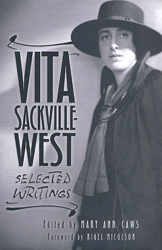 Vita Sackville-West: Selected Writings: Selected Writings book cover by Vita Sackville-West