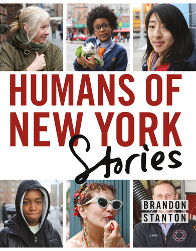Humans of New York: Stories book cover by Brandon Stanton