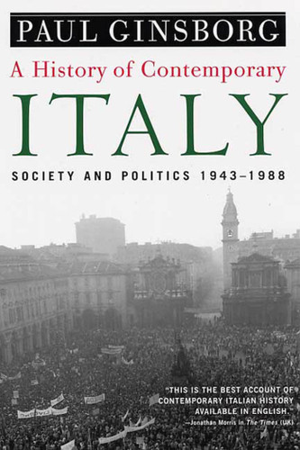 A History of Contemporary Italy: Society and Politics, 1943-1988 book cover by Paul Ginsborg