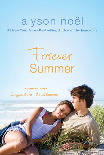 Forever Summer: Two Books In One: Laguna Cove & Cruel Summer book cover by Alyson Noël