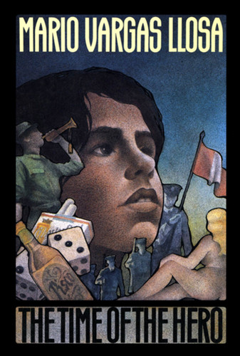 The Time of the Hero: A Novel book cover by Mario Vargas Llosa