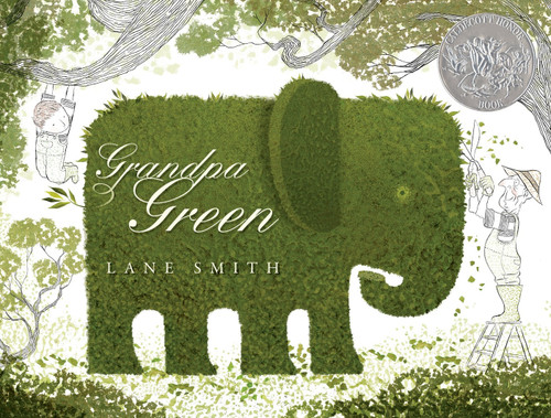 Grandpa Green: (Caldecott Honor Book) book cover by Lane Smith