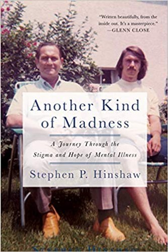 Another Kind of Madness: A Journey Through the Stigma and Hope of Mental Illness [Paperback] Cover