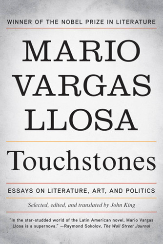 Touchstones: Essays on Literature, Art, and Politics book cover by Mario Vargas Llosa