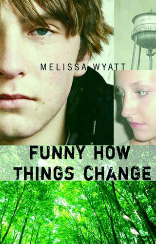 Funny How Things Change book cover by Melissa Wyatt