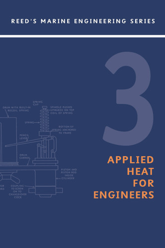 Reeds Vol 3: Applied Heat for Marine Engineers (Reeds Marine Engineering and Technology Series) book cover by William Embleton