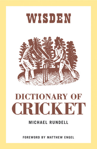 The Wisden Dictionary of Cricket book cover by Michael Rundell