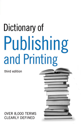 The Guardian Dictionary of Publishing and Printing book cover by 