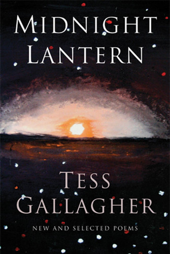 Midnight Lantern: New and Selected Poems book cover by Tess Gallagher
