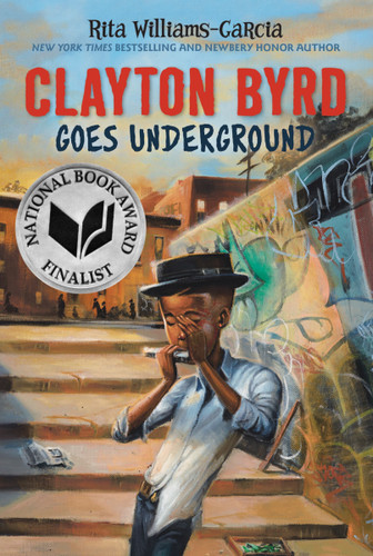 Clayton Byrd Goes Underground book cover by Rita Williams-Garcia