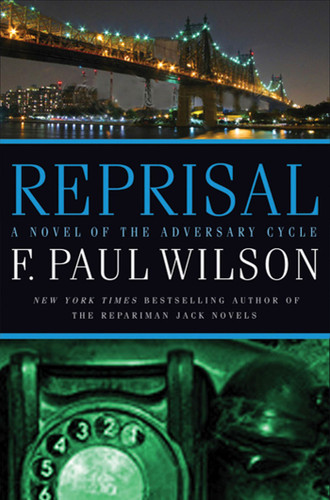 Reprisal: A Novel of the Adversary Cycle (Adversary Cycle/Repairman Jack #5) book cover by F. Paul Wilson