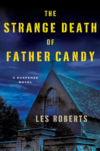 The Strange Death of Father Candy: A Suspense Novel book cover by Les Roberts