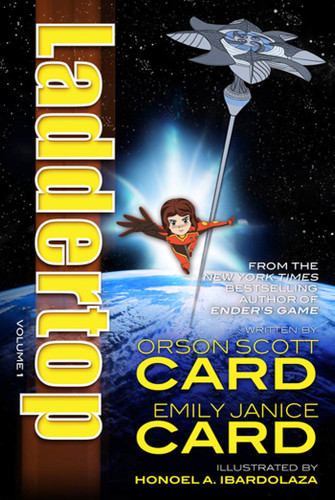 Laddertop Volume 1 (Laddertop) book cover by Orson Scott Card, Emily Janice Card