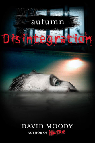 Autumn: Disintegration: Disintegration (Autumn series #4) book cover by David Moody