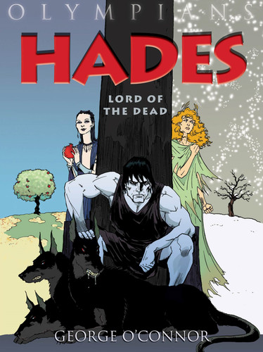 Olympians: Hades: Lord of the Dead (Olympians #4) book cover by George O'Connor