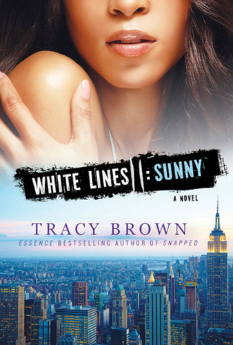 White Lines II: Sunny: A Novel (White Lines #2) book cover by Tracy Brown