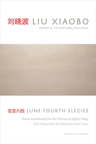 June Fourth Elegies: Poems book cover by Liu Xiaobo