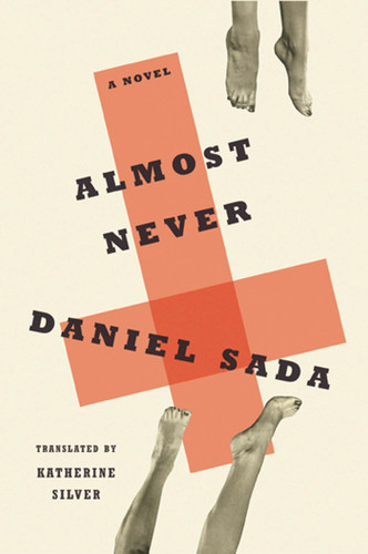 Almost Never: A Novel book cover by Daniel Sada