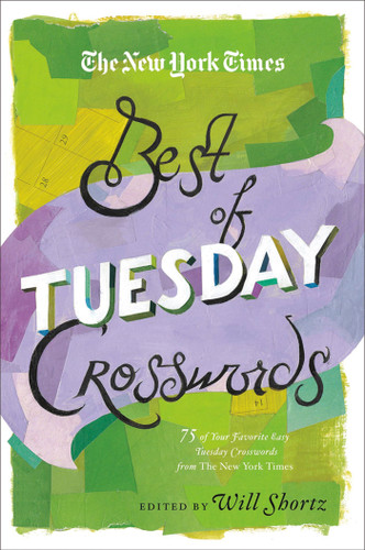 The New York Times Best of Tuesday Crosswords: 75 of Your Favorite Easy Tuesday Crosswords from The New York Times book cover by The New York Times