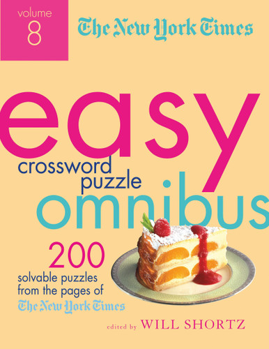 The New York Times Easy Crossword Puzzle Omnibus Volume 8: 200 Solvable Puzzles from the Pages of The New York Times book cover by The New York Times